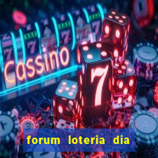 forum loteria dia de sorte